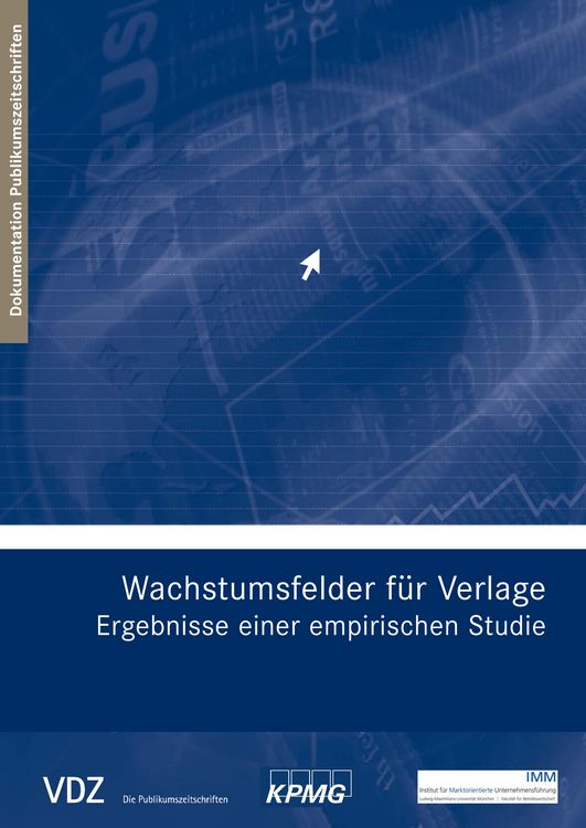 Produktbild: Wachstumsfelder f&uuml;r Verlage - Ergebnisse einer empirischen Studie (VDZ)