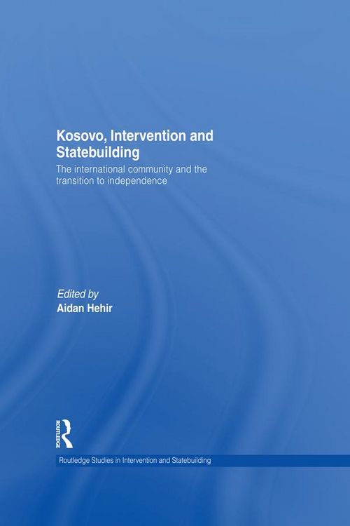 Produktbild: Kosovo, Intervention and Statebuilding