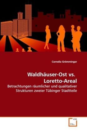 Produktbild: Gr&ouml;mminger, C: Waldh&auml;user-Ost vs. &shy; Loretto-Areal