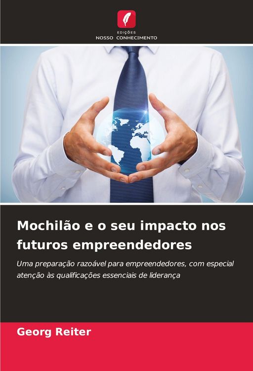 Produktbild: Mochil&atilde;o e o seu impacto nos futuros empreendedores