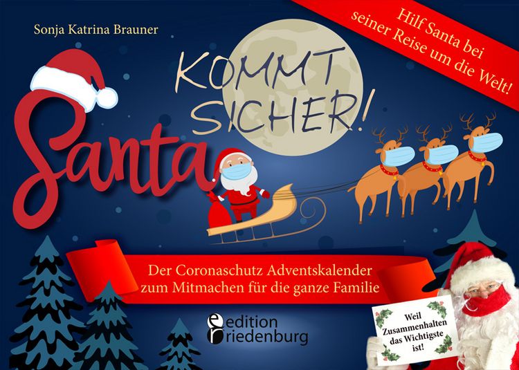 Produktbild: Santa kommt sicher! Der Coronaschutz Adventskalender zum Mitmachen f&uuml;r die ganze Familie - Hilf Santa bei seiner Reise um die Welt!