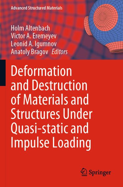 Produktbild: Deformation and Destruction of Materials and Structures Under Quasi-static and Impulse Loading