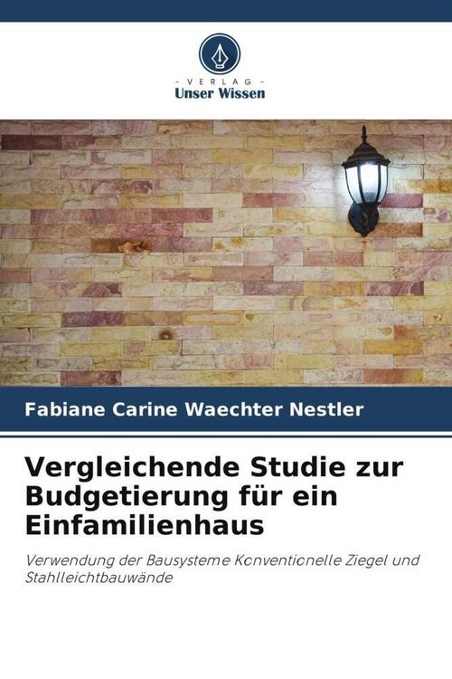 Produktbild: Vergleichende Studie zur Budgetierung f&uuml;r ein Einfamilienhaus