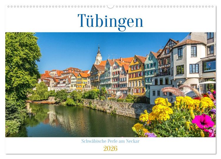 Produktbild: T&uuml;bingen - Schw&auml;bische Perle am Neckar (Wandkalender 2026 DIN A2 quer), CALVENDO Monatskalender
