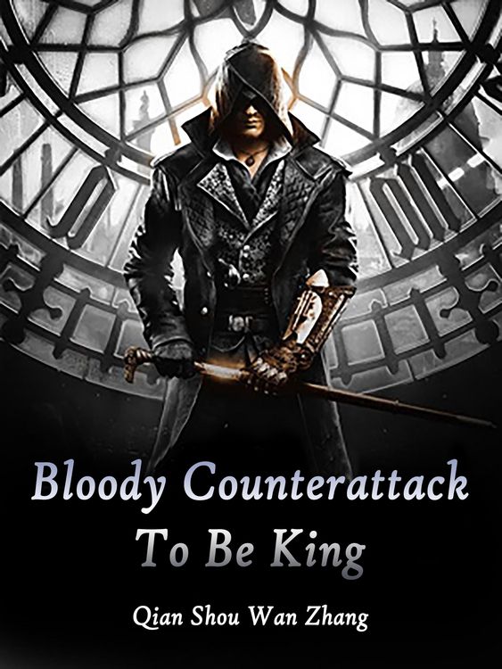 Produktbild: Bloody Counterattack To Be King