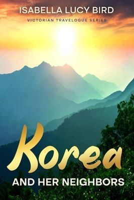 Produktbild: Korea and Her Neighbors