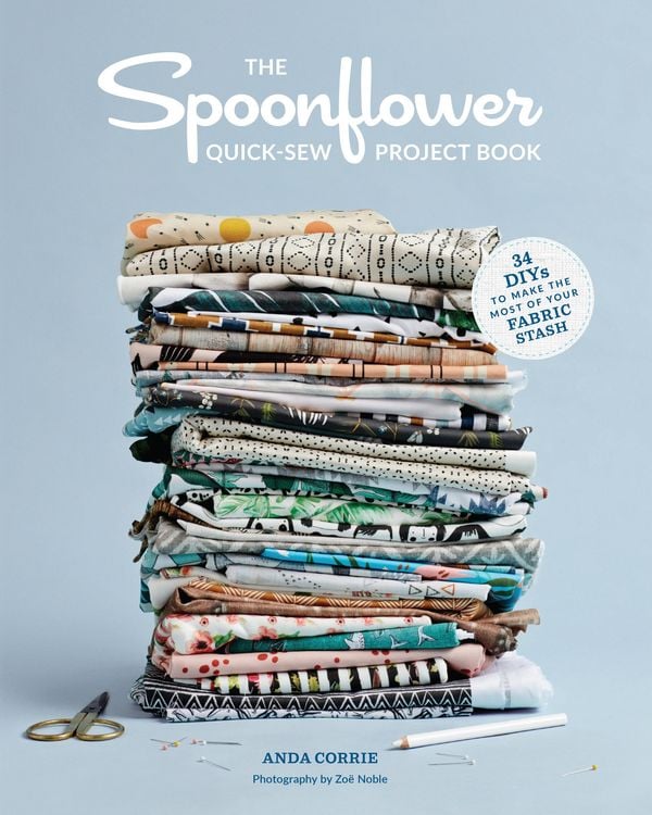Produktbild: The Spoonflower Quick-Sew Project Book