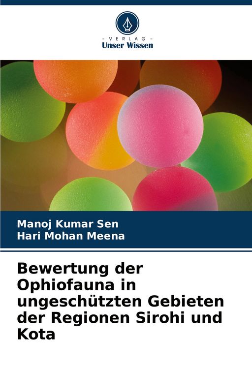 Produktbild: Bewertung der Ophiofauna in ungesch&uuml;tzten Gebieten der Regionen Sirohi und Kota