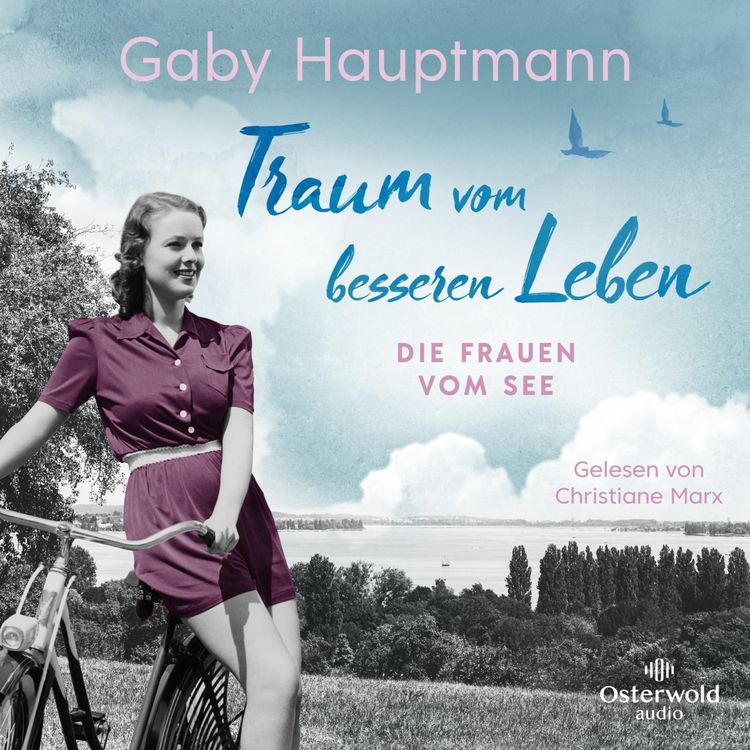 Bild vom Artikel Traum vom besseren Leben (Die Frauen vom See 2) vom Autor Gaby Hauptmann
