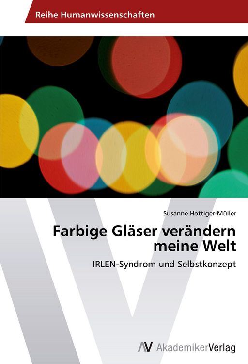 Produktbild: Farbige Gl&auml;ser ver&auml;ndern meine Welt