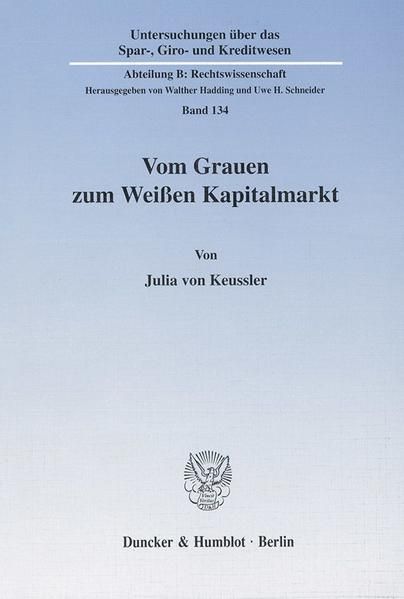 Produktbild: Vom Grauen zum Wei&szlig;en Kapitalmarkt.