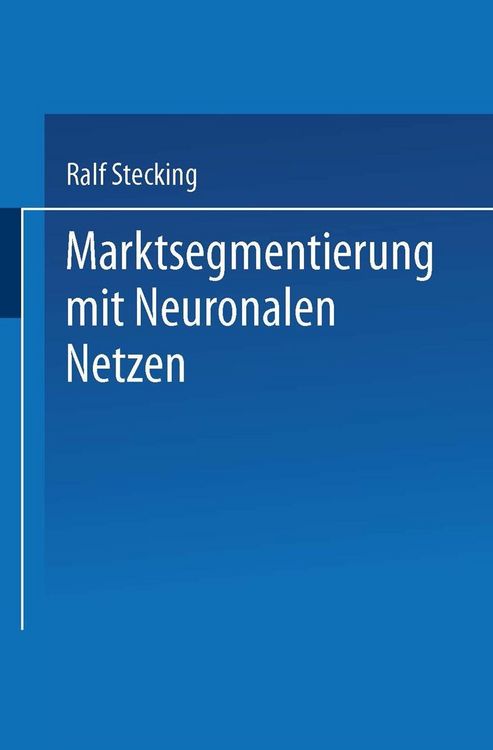 Produktbild: Marktsegmentierung mit Neuronalen Netzen