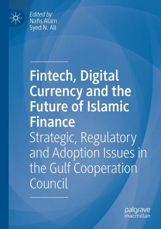 Produktbild: Fintech, Digital Currency and the Future of Islamic Finance
