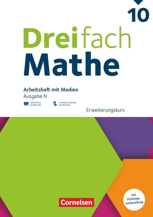 Produktbild: Dreifach Mathe 10. Schuljahr - Ausgabe N - Erweiterungskurs - Arbeitsheft mit Medien und Lösungen - Inkl. Erklärvideos und interaktiven Übungen