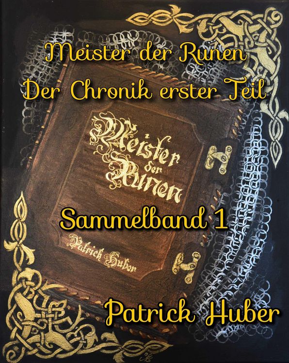 Produktbild: Meister der Runen - der Chronik erster Teil