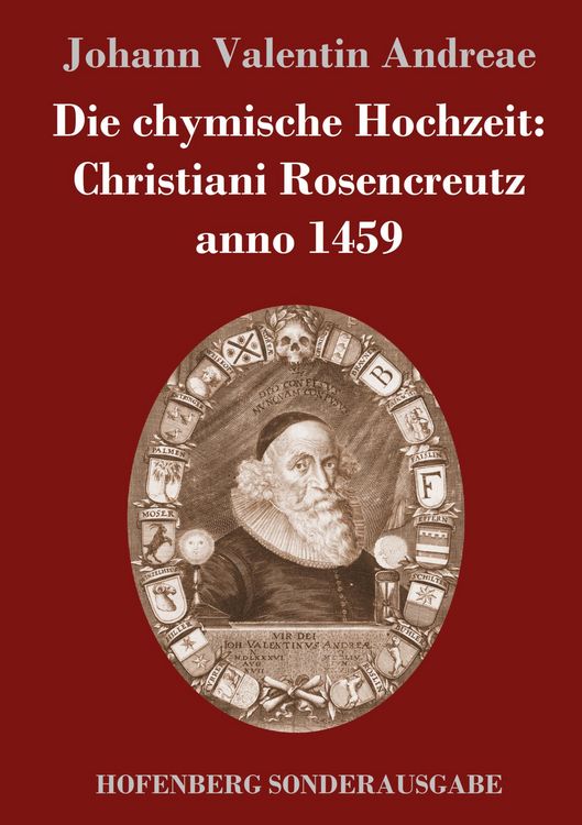 Produktbild: Die chymische Hochzeit: Christiani Rosencreutz anno 1459