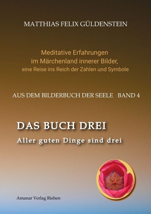 Produktbild: DAS BUCH DREI; Dreiteilung allgemein; Seelenmodelle der Psychologie, Grimm-M&auml;rchen von der Kristallkugel; Tierkreiszeichen Krebs und Steinbock;