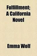 Produktbild: Fulfillment; A California Novel