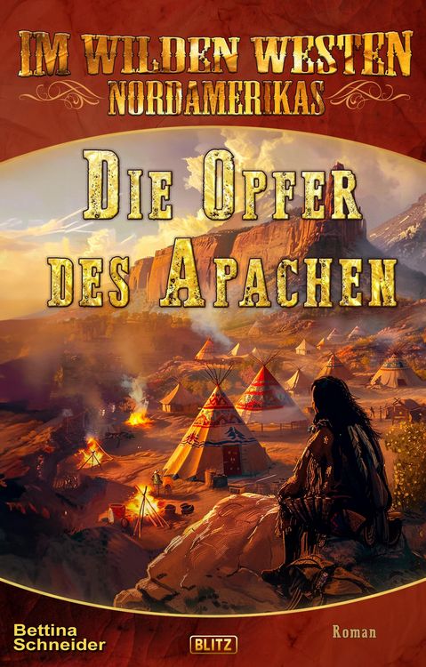 Produktbild: Im wilden Westen Nordamerikas 21: Die Opfer des Apachen