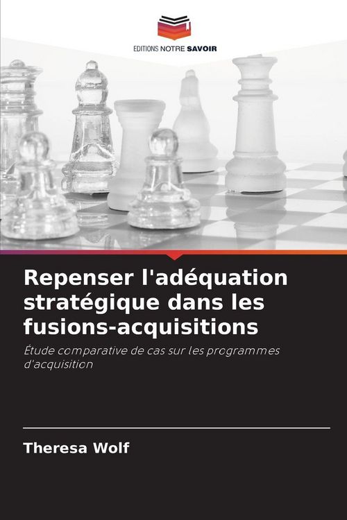Produktbild: Repenser l'ad&eacute;quation strat&eacute;gique dans les fusions-acquisitions