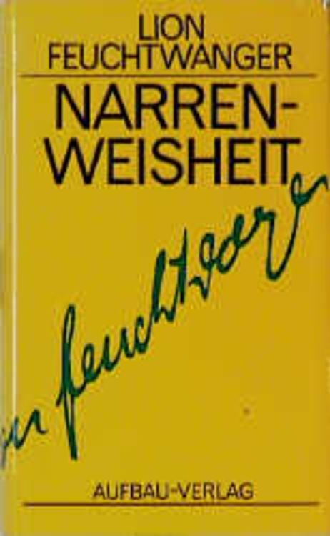 Produktbild: Narrenweisheit oder Tod und Verklärung des Jean-Jacques Rousseau