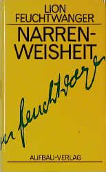Produktbild: Narrenweisheit oder Tod und Verkl&auml;rung des Jean-Jacques Rousseau