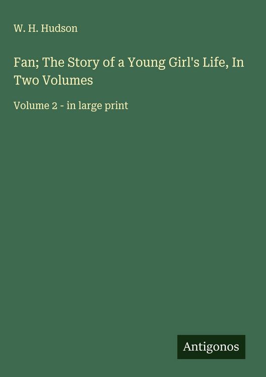 Produktbild: Fan; The Story of a Young Girl's Life, In Two Volumes