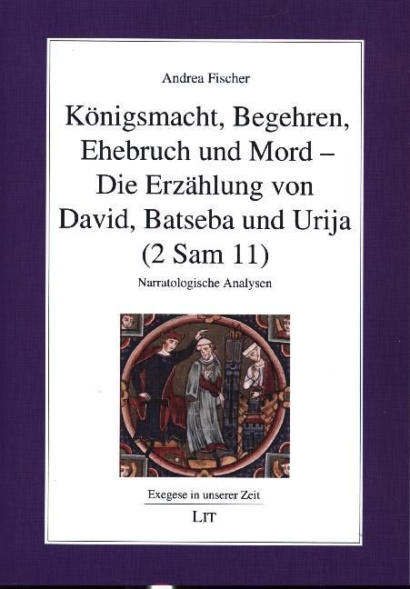 Produktbild: Fischer, A: K&ouml;nigsmacht, Begehren, Ehebruch und Mord