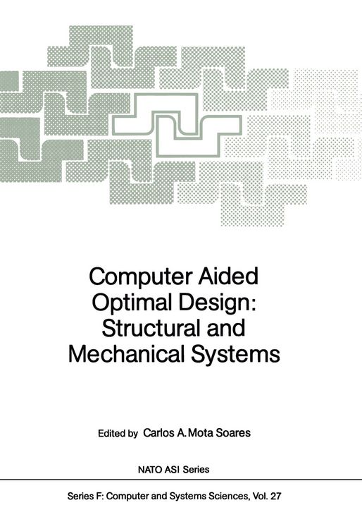 Produktbild: Computer Aided Optimal Design: Structural and Mechanical Systems
