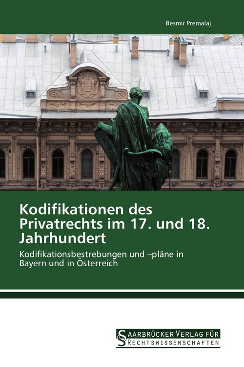 Produktbild: Kodifikationen des Privatrechts im 17. und 18. Jahrhundert