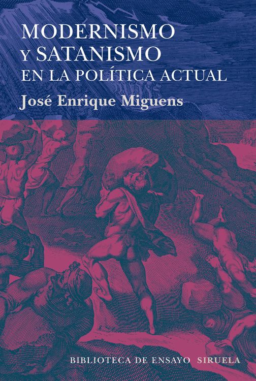 Bild vom Artikel Modernismo y satanismo en la política actual vom Autor José Enrique Miguens