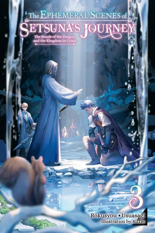 Produktbild: The Ephemeral Scenes of Setsuna's Journey, Vol. 3 (Light Novel)