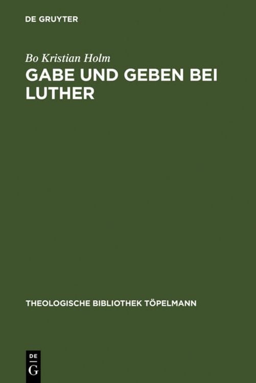Bild vom Artikel Gabe und Geben bei Luther vom Autor Bo Kristian Holm
