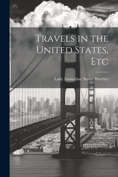 Produktbild: Travels in the United States, Etc