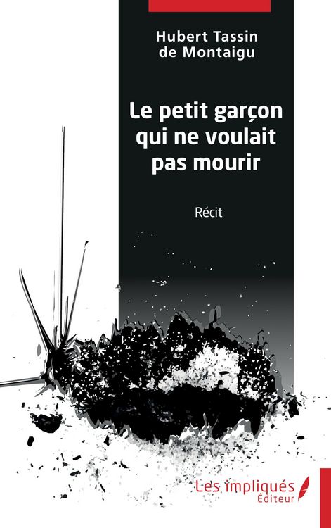 Produktbild: Le petit gar&ccedil;on qui ne voulait pas mourir