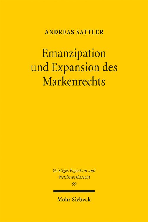 Produktbild: Emanzipation und Expansion des Markenrechts