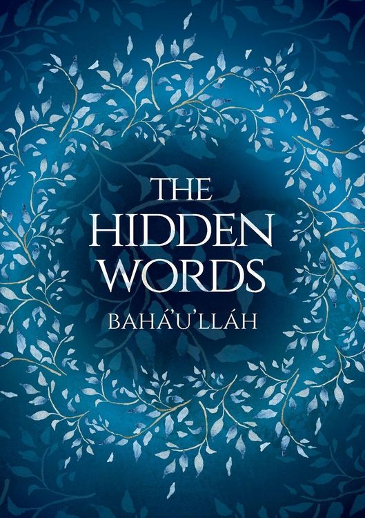 Produktbild: The Hidden Words - Baha'u'llah (Illustrated Bahai Prayer Book)