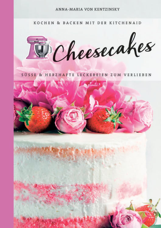 Produktbild: Cheesecakes: S&uuml;&szlig;e & herzhafte Leckereien zum Verlieben