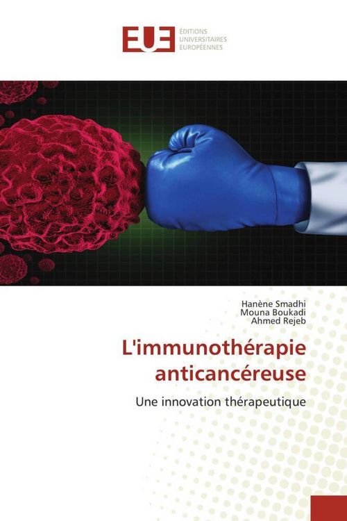 Produktbild: L'immunoth&eacute;rapie anticanc&eacute;reuse