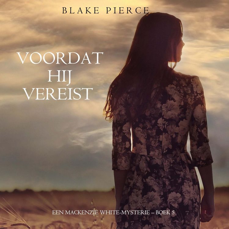Produktbild: Voordat hij Vereist (Een Mackenzie White-mysterie &ndash; Boek 5)
