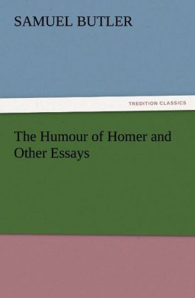 Produktbild: The Humour of Homer and Other Essays