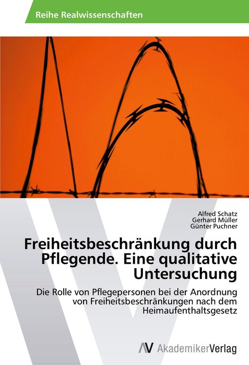 Produktbild: Freiheitsbeschr&auml;nkung durch Pflegende. Eine qualitative Untersuchung