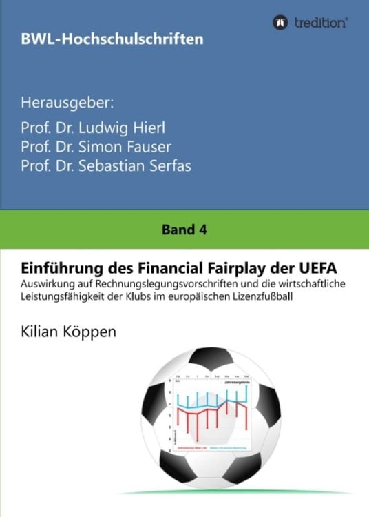 Produktbild: Einf&uuml;hrung des Financial Fairplay der UEFA