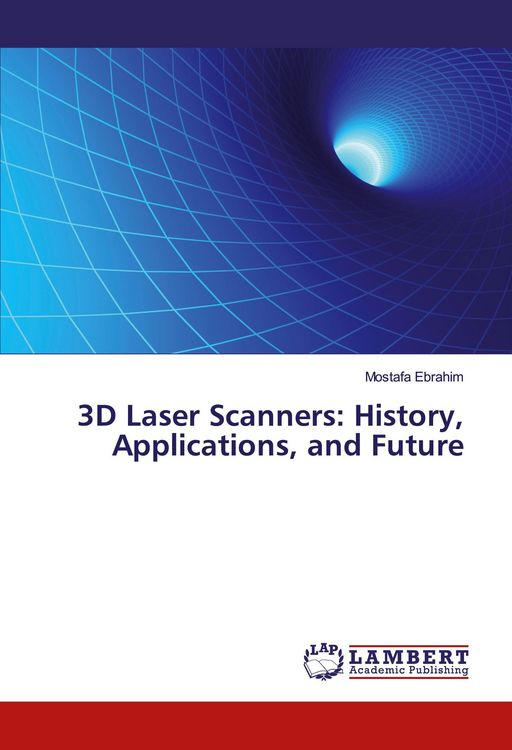 Produktbild: 3D Laser Scanners: History, Applications, and Future