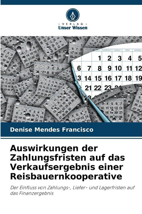Produktbild: Auswirkungen der Zahlungsfristen auf das Verkaufsergebnis einer Reisbauernkooperative