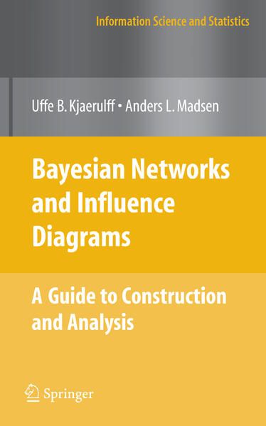 Produktbild: Bayesian Networks and Influence Diagrams: A Guide to Construction and Analysis