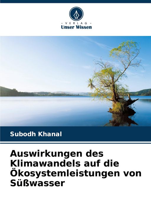 Produktbild: Auswirkungen des Klimawandels auf die &Ouml;kosystemleistungen von S&uuml;&szlig;wasser