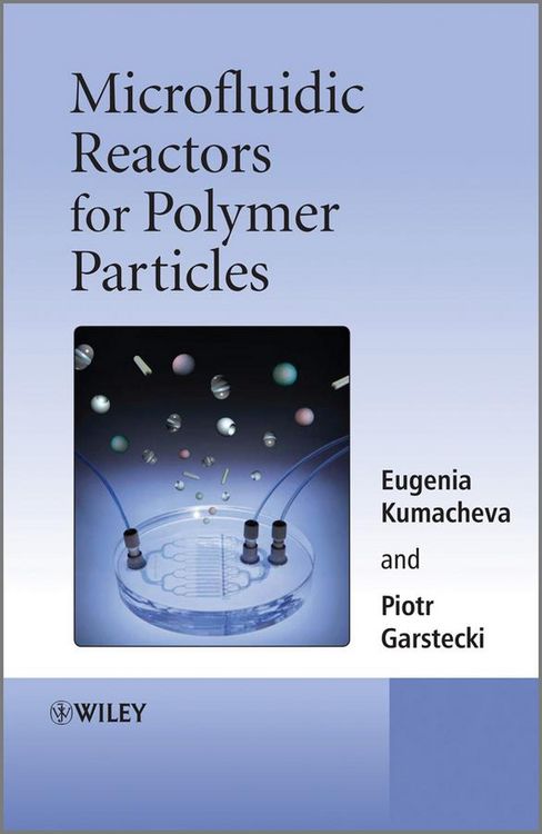 Produktbild: Microfluidic Reactors for Polymer Particles