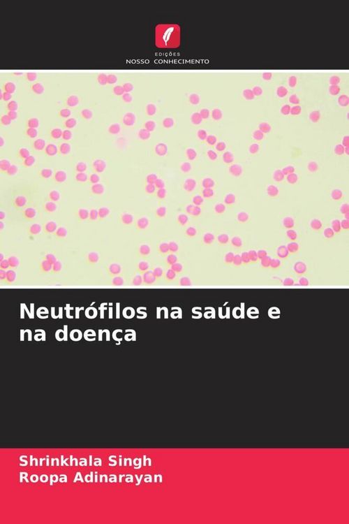 Produktbild: Neutr&oacute;filos na sa&uacute;de e na doen&ccedil;a