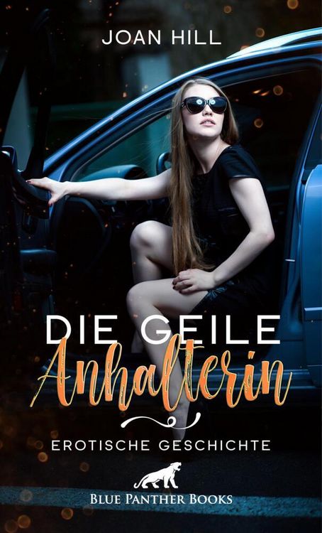 Produktbild: Die geile Anhalterin | Erotische Geschichte + 2 weitere Geschichten